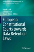 Cover of European Constitutional Courts towards Data Retention Laws