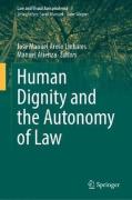 Cover of Human Dignity and the Autonomy of Law