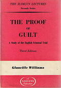 Cover of The Hamlyn Lectures: The Proof of Guilt: A Study of the English Criminal Trial