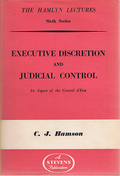 Cover of The Hamlyn Lectures: Executive Discretion and Judicial Control: An Aspect of the French Conseil d'Etat
