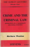 Cover of The Hamlyn Lectures: Crime and the Criminal Law: Reflections of a Magistrate and Social Scientist