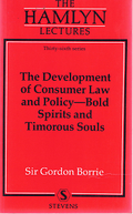 Cover of The Hamlyn Lectures: The Development of Consumer Law and Policy-Bold Spirits and Timorous Souls