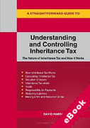 Cover of A Straightforward Guide: Understanding and Controlling Inheritance Tax (eBook)