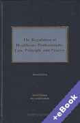 Cover of The Regulation of Healthcare Professionals: Law, Principle and Process (Book &#38; eBook Pack)