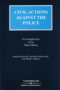 Cover of Civil Actions Against the Police 3rd ed: 1st Supplement