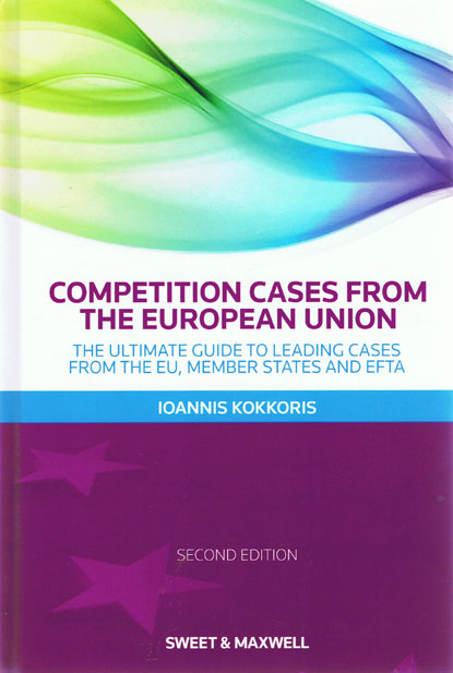 Competition Cases from the European Union Ioannis Kokkoris