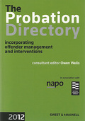 Cover of The Probation Directory 2012 (incorporating Offender Management and Interventions)