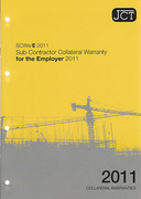 Cover of JCT Sub-Contractor Collateral Warranty for an Employer 2011: (SCWa/E)