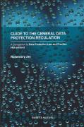 Cover of Guide to the General Data Protection Regulation: A Companion to the 4th ed of Data Protection Law and Practice