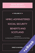 Cover of Social Security Legislation 2023/24 Volume IV: HMRC-Administered Social Security Benefits and Scotland (Book & eBook Pack)