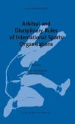 Cover of Arbitral and Disciplinary Rules of International Sports Organisations