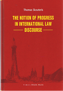 Cover of The Notion of Progress in International Law Discourse