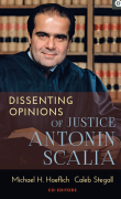 Cover of Dissenting Opinions of Justice Antonin Scalia