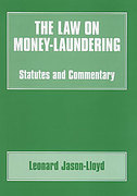 Cover of The Law on Money Laundering: Statutes and Commentary
