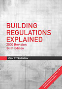 Cover of The Building Regulations Explained: 1998 Revision