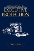 Cover of Introduction to Executive Protection