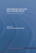 Cover of International Law in the Post-Cold War World: Essays in Memory of Li Haopei