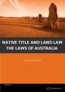 Cover of Native Title and Land Law: The Laws of Australia