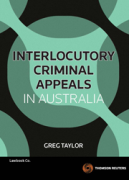 Cover of Interlocutory Criminal Appeals in Australia