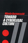 Cover of Toward a Cyberlegal Culture