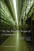 Cover of In the Smaller Scope of Conscience: The Struggle for National Repatriation Legislation, 1986-1990
