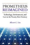 Cover of Prometheus Reimagined: Technology, Environment and Law in the Twenty-First Century