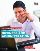 Cover of The City & Guilds Textbook : Diploma in Business and Administration Level 2