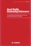 Cover of Road Traffic Sentencing Referencer: Offences in Scotland