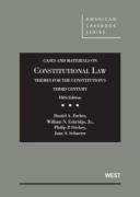 Cover of Cases and Materials on Constitutional Law, Themes for the Constitution's Third Century