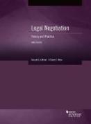 Cover of Legal Negotiation: Theory and Practice