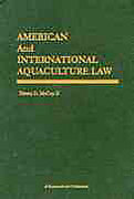 Cover of American and International Aquaculture Law