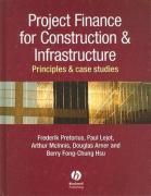 Cover of Project Finance for Construction and Infrastructure: Principles and Case Studies