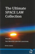 Cover of The Ultimate Space Law Collection: Volume 1. Treaties and Declarations