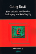 Cover of Going Bust? How to Resist and Survive Bankruptcy and Winding Up