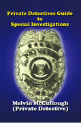 Cover of Private Detectives Guide to Special Investigations