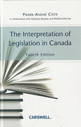 Cover of The Interpretation of Legislation in Canada