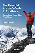 Cover of The Financial Advisor's Guide to Excellence