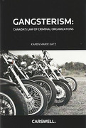 Cover of Gangsterism: Canada's Law of Criminal Organizations