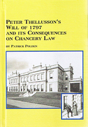 Cover of Peter Thellusson's Will of 1797 and Its Consequences on Chancery Law