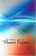 Cover of The Mason Papers: Selected Articles and Speeches by Sir Anthony Mason