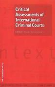 Cover of Critical Assessments of International Criminal Courts