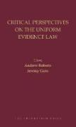Cover of Critical Perspectives on the Uniform Evidence Law