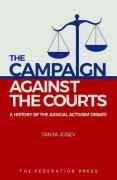 Cover of The Campaign Against the Courts: A History of the Judicial Activism Debate