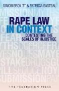 Cover of Rape Law in Context: Contesting the Scales of Injustice