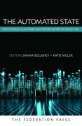 Cover of The Automated State: Implications, Challenges and Opportunities for Public Law