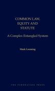 Cover of Common Law, Equity and Statute: A Complex Entangled System