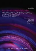 Cover of Blackshield and Williams Australian Constitutional Law and Theory: Commentary &#38; Materials