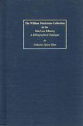 Cover of The William Blackstone Collection in the Yale Law Library: A Bibliographical Catalogue