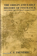 Cover of The Origin and Early History of Insurance: Including the Contract of Bottomry