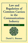 Cover of Law and Regulation of Common Carriers in the Communications Industry (eBook)
